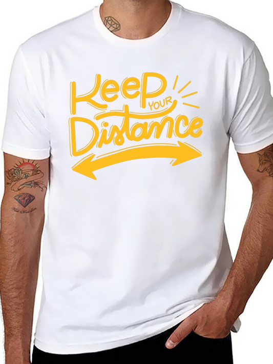 Keep Your Distance T-Shirt - Social Distancing Tee