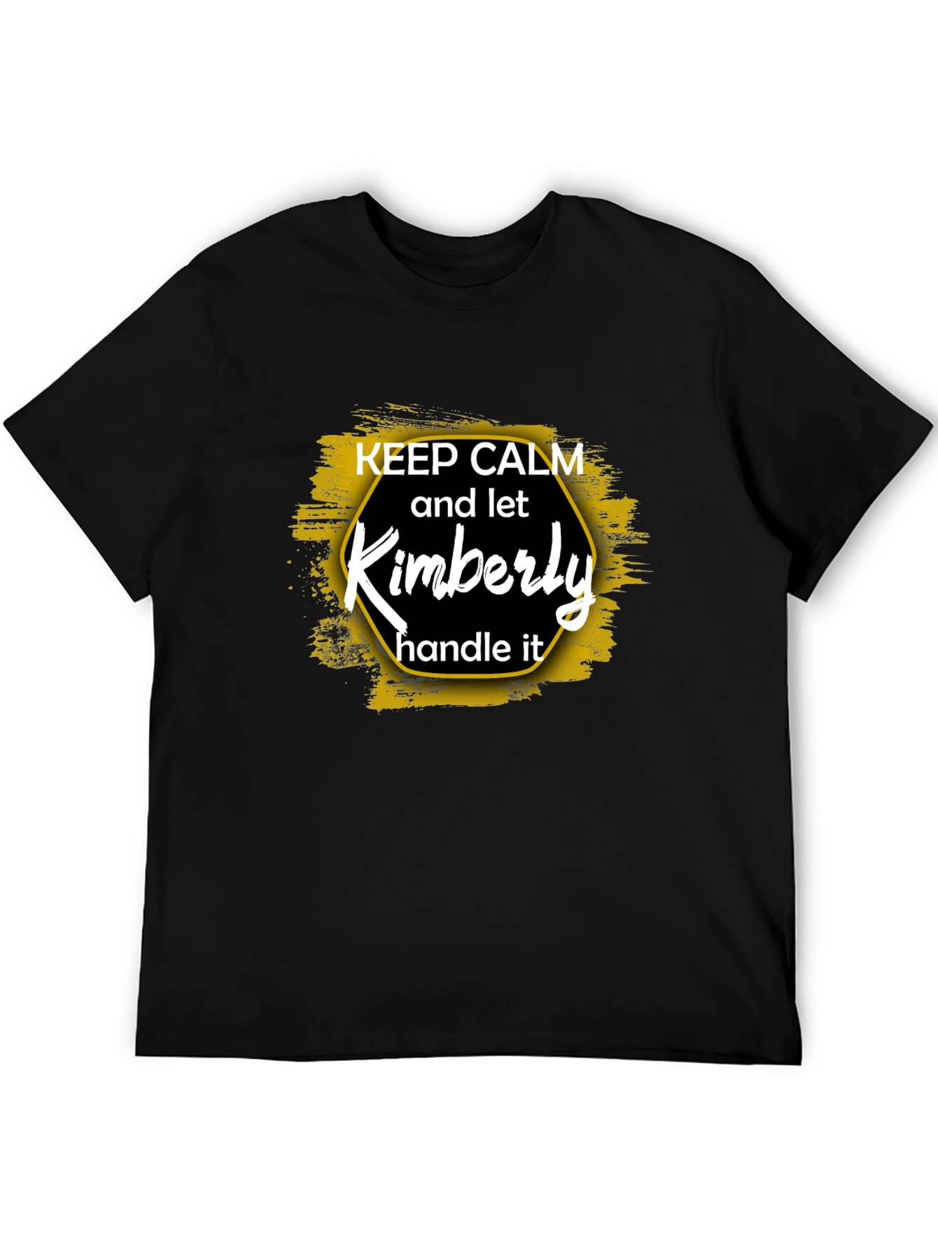 Keep Calm and Let Kimberly Handle It T-Shirt