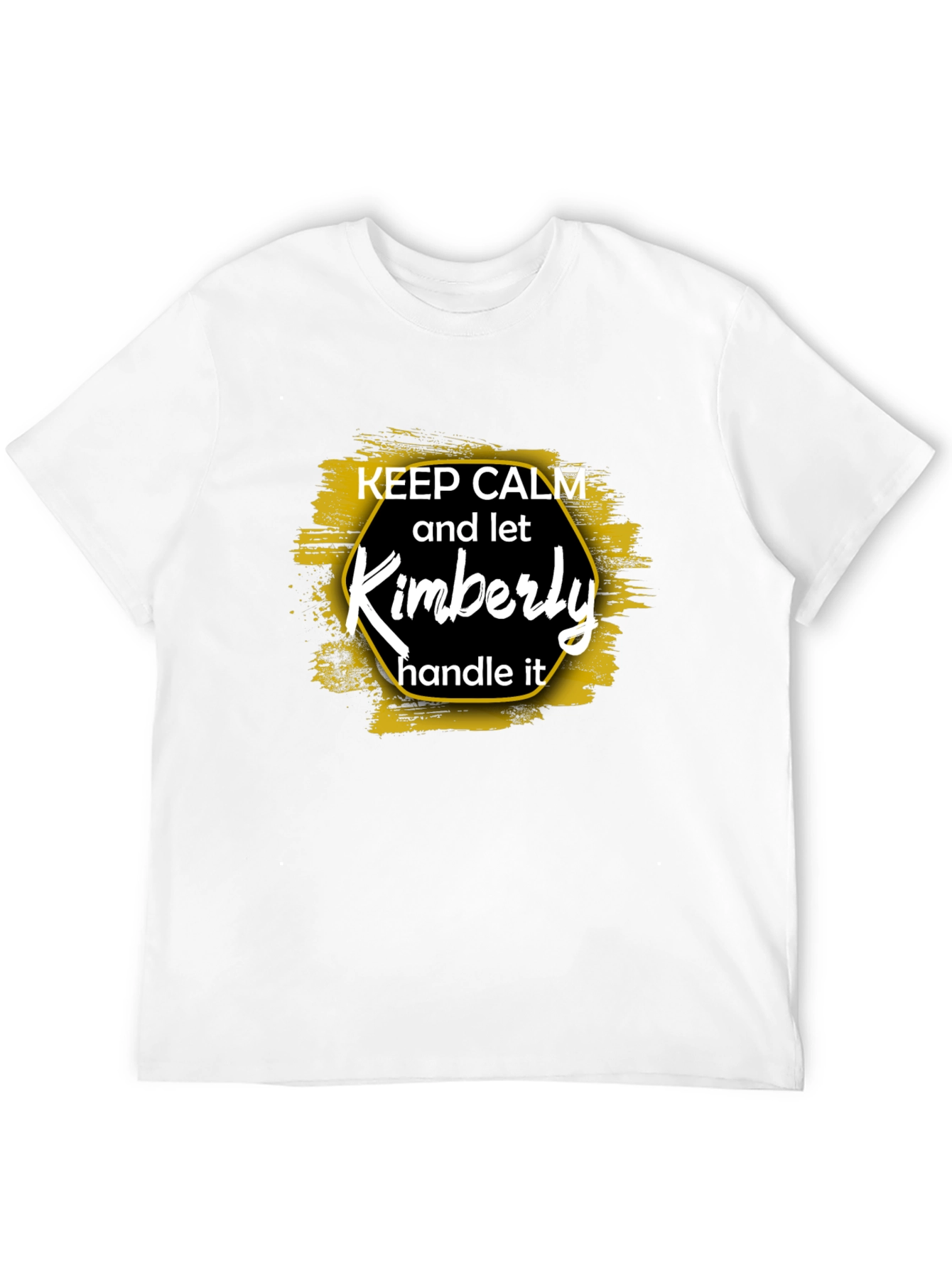 Keep Calm and Let Kimberly Handle It T-Shirt