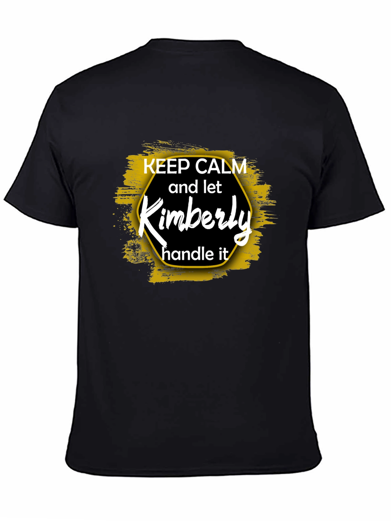 Keep Calm and Let Kimberly Handle It T-Shirt