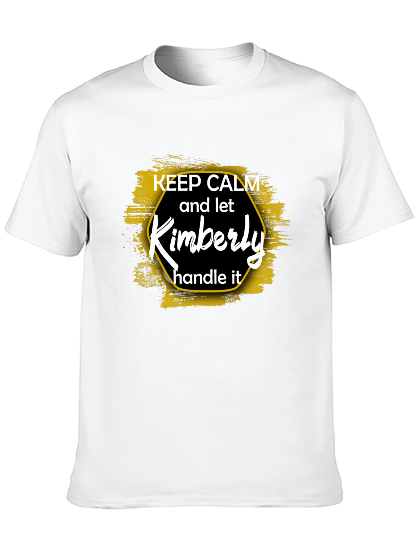 Keep Calm and Let Kimberly Handle It T-Shirt