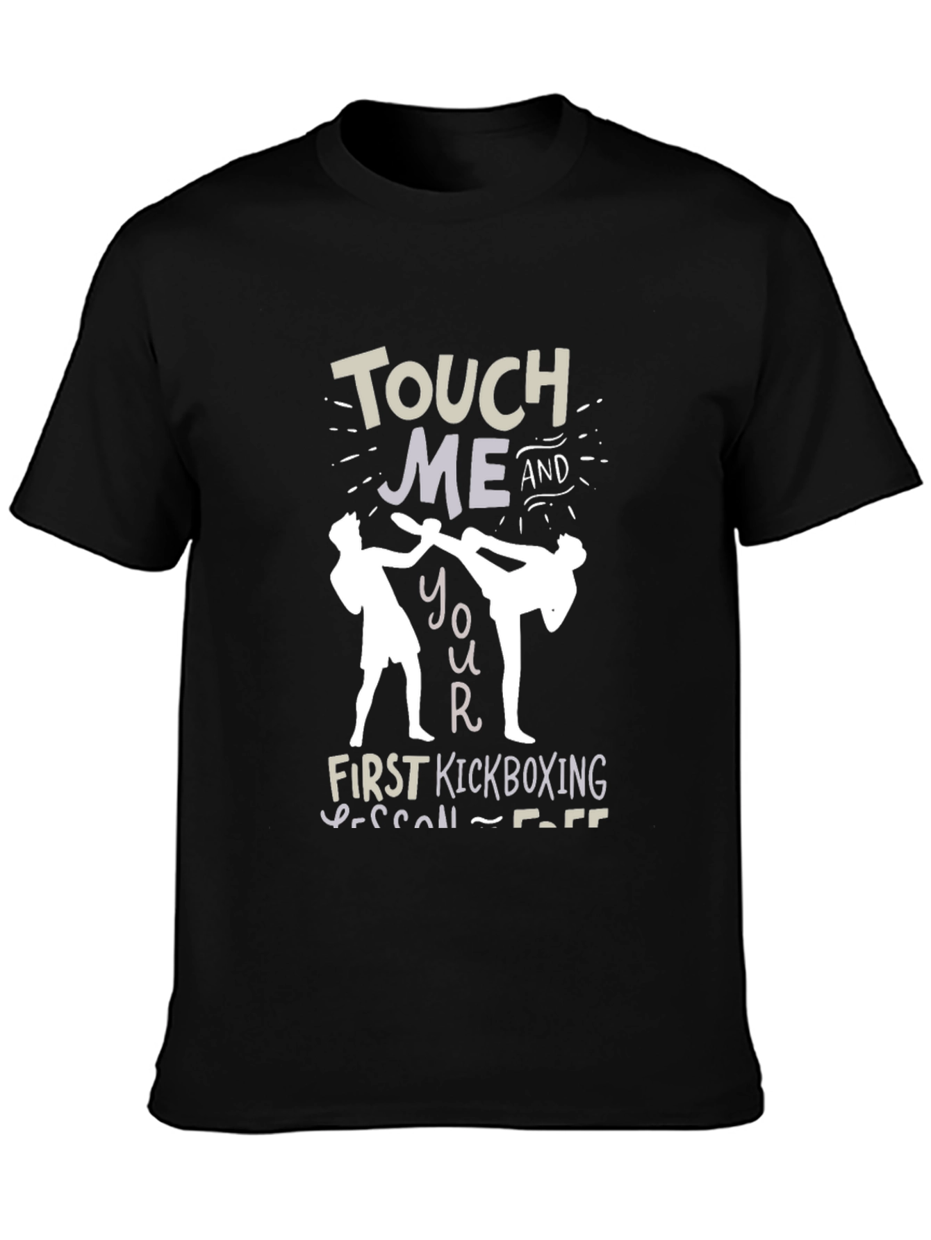 Touch Me Kickboxing Lesson T-Shirt Funny Graphic Tee