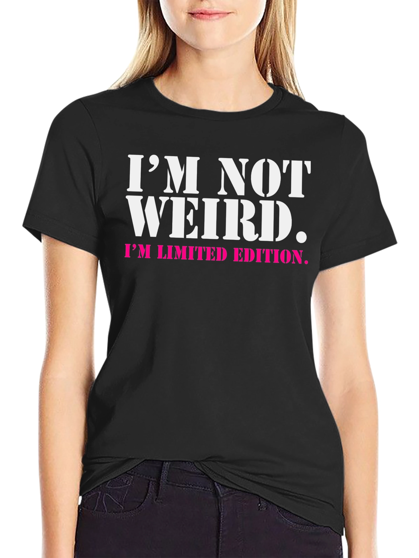 Im Not Weird - Limited Edition Black T-Shirt