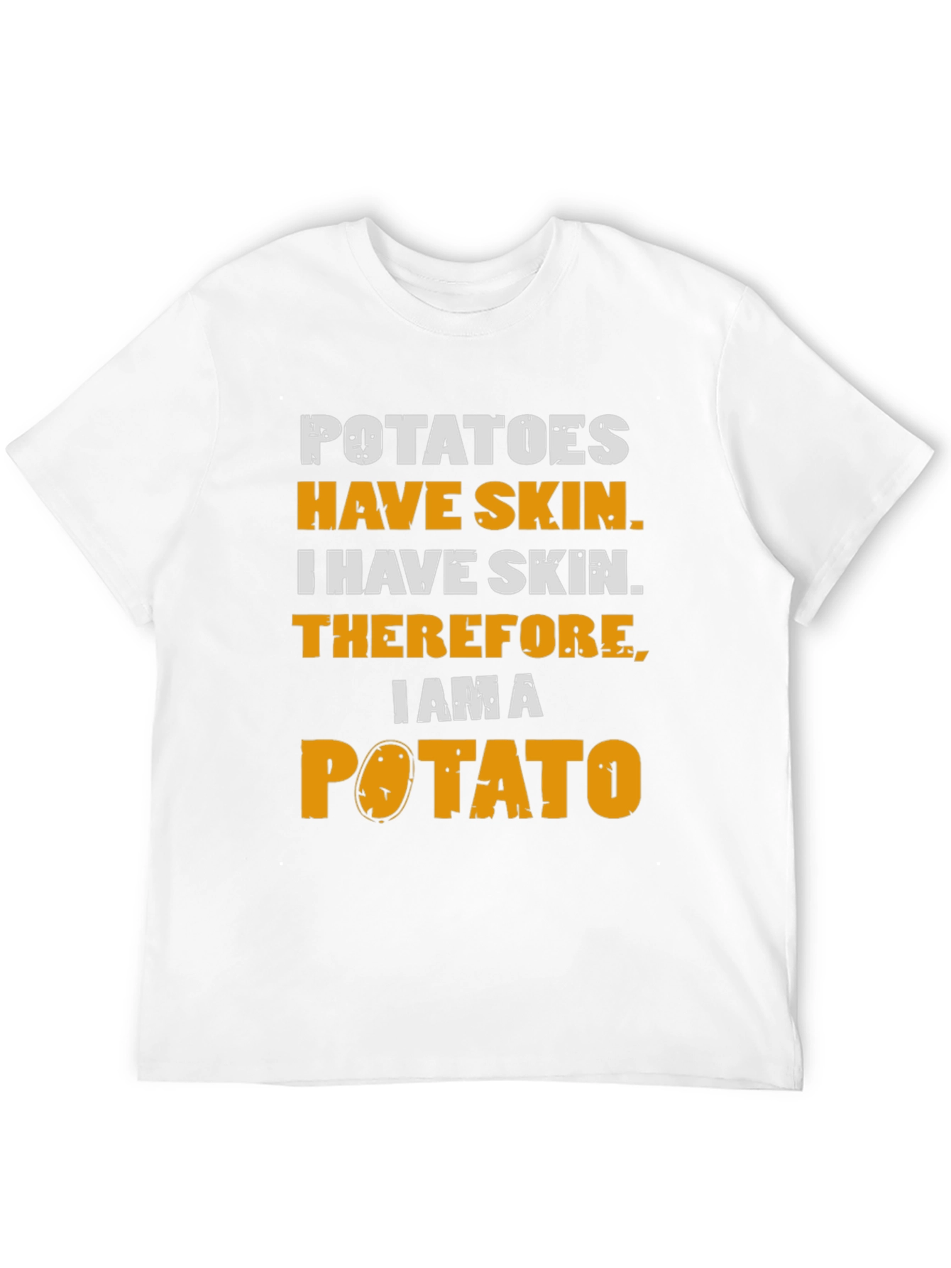 I Am A Potato T-Shirt - Funny Foodie Tee