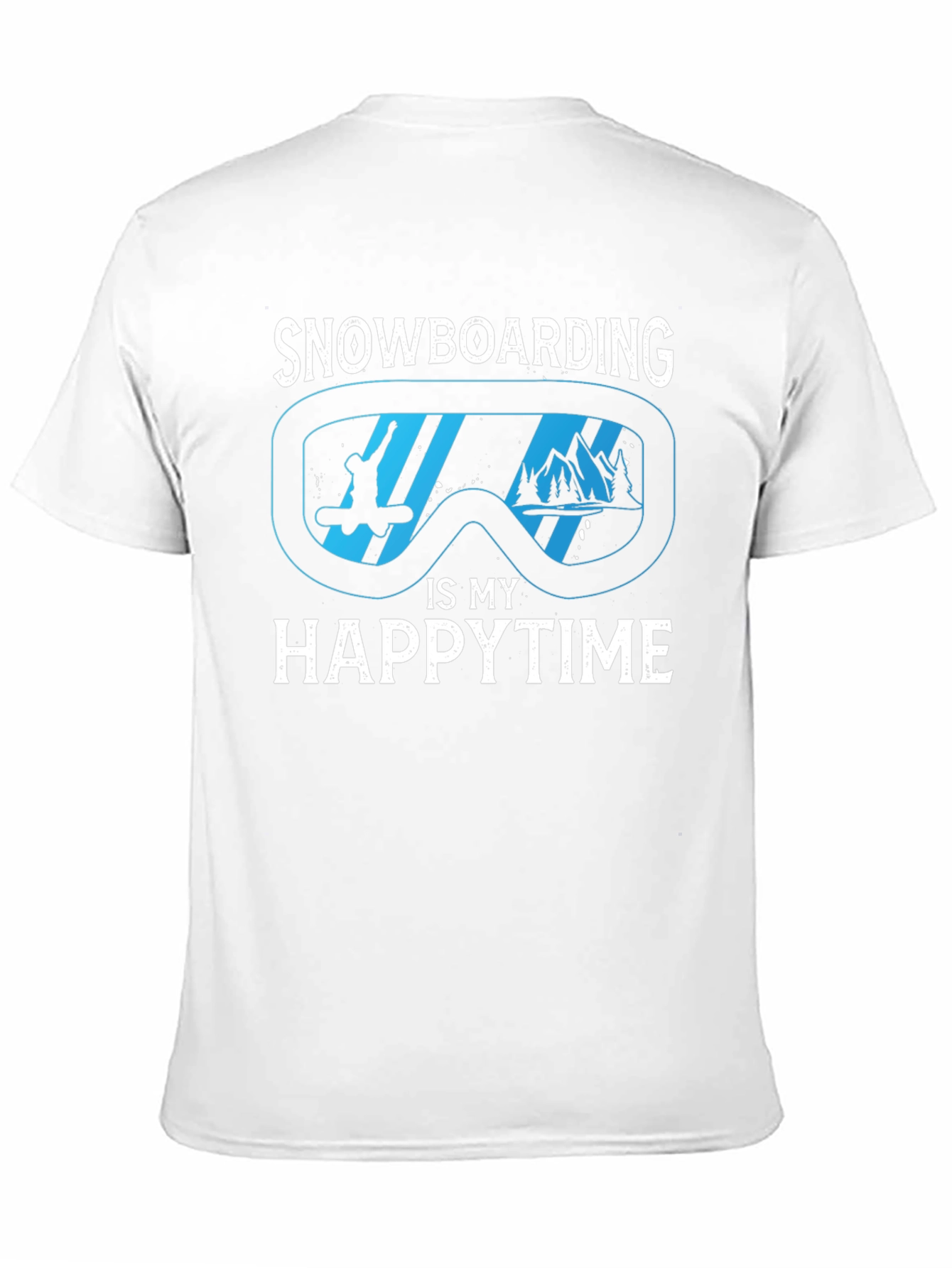 Snowboarding is My Happy Time T-Shirt