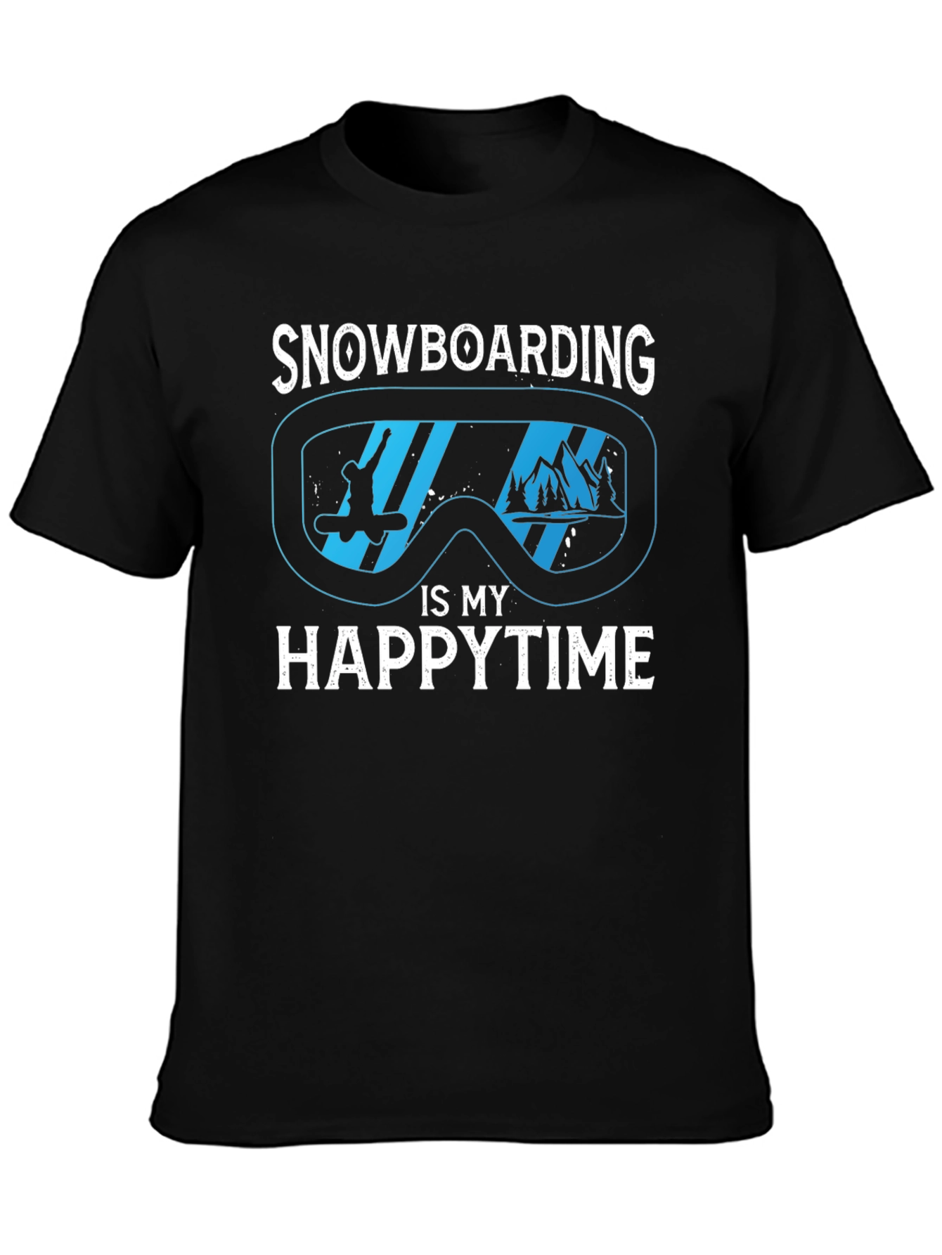 Snowboarding is My Happy Time T-Shirt