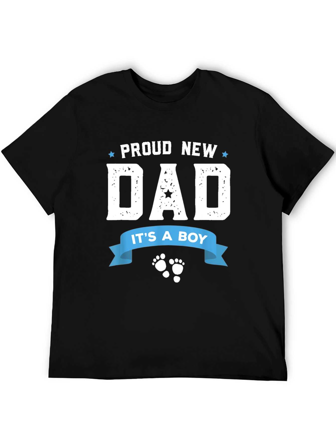 Proud New Dad T-Shirt - Its A Boy!