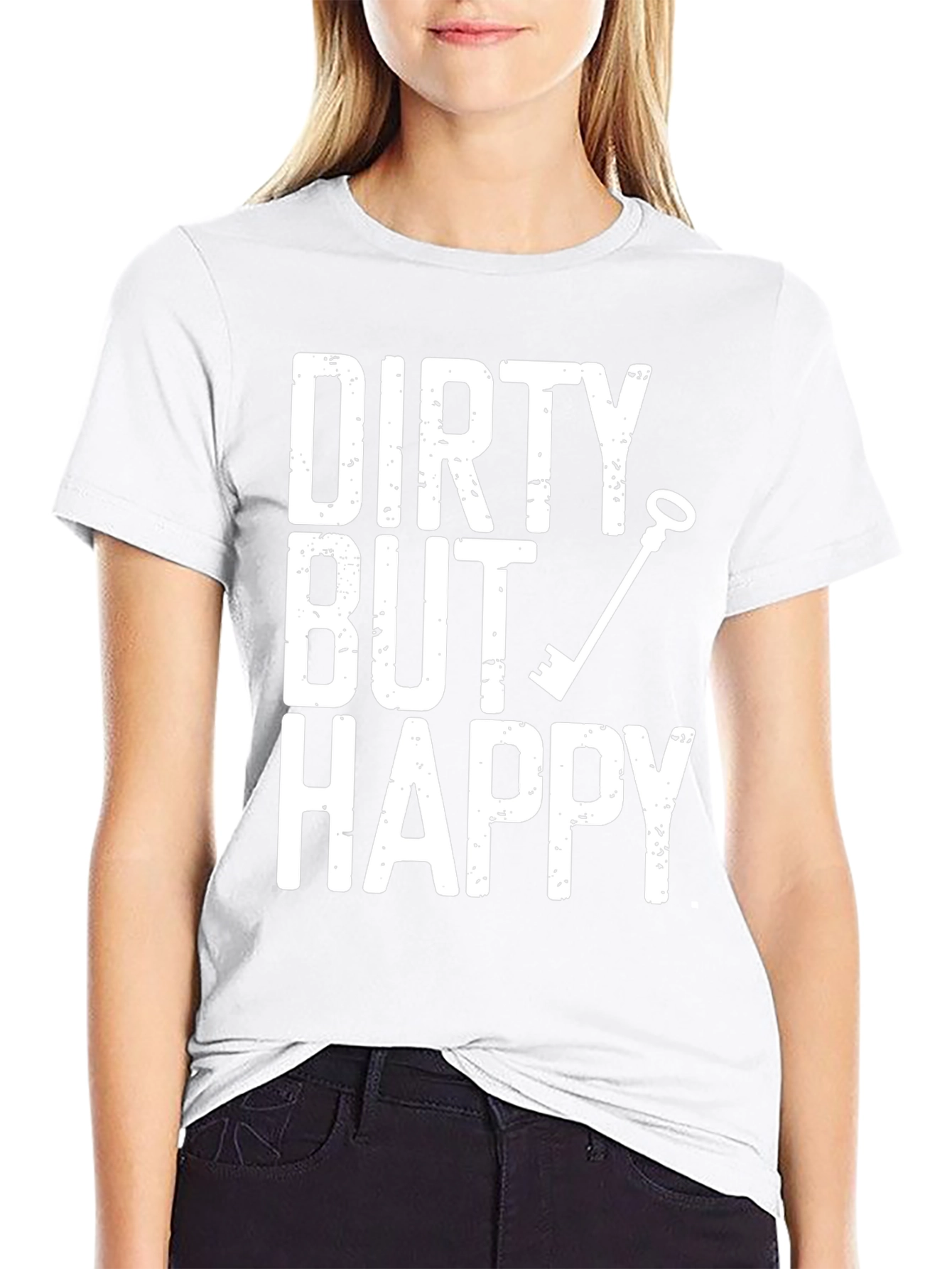 Dirty But Happy Graphic T-Shirt - Humor Tee