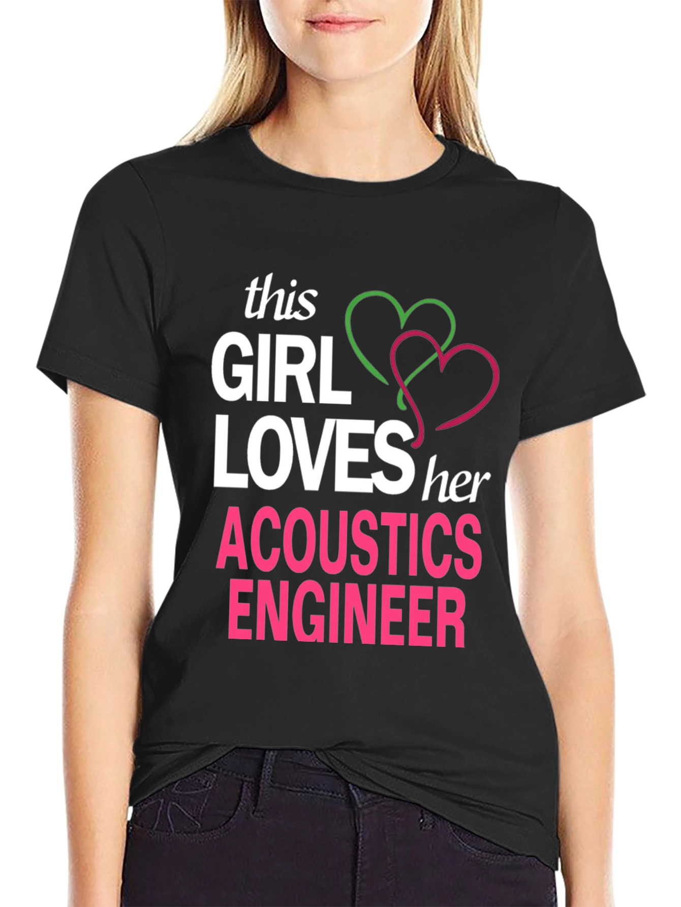 Acoustics Engineer T-Shirt - This Girl Loves Her...