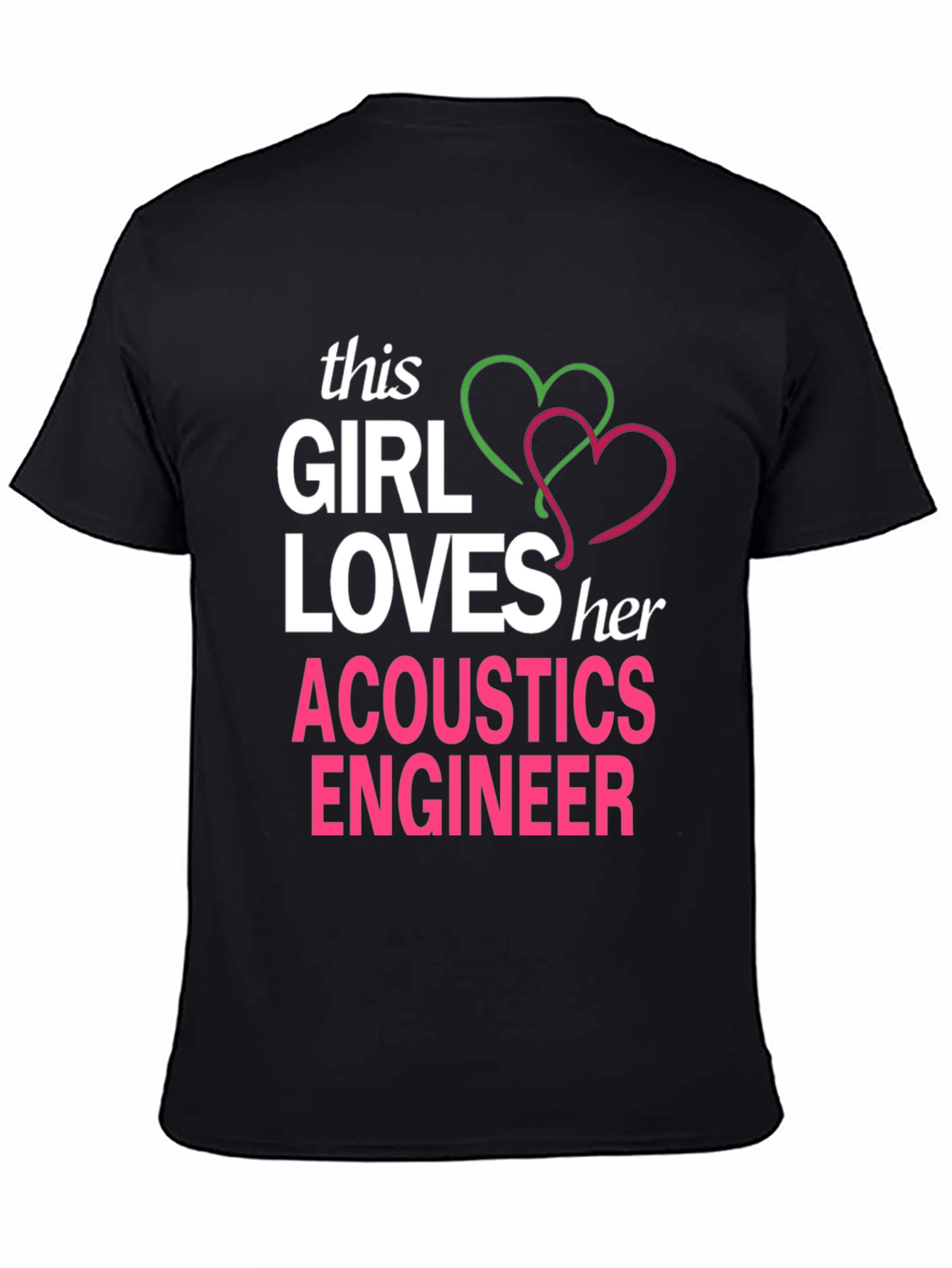 Acoustics Engineer T-Shirt - This Girl Loves Her...