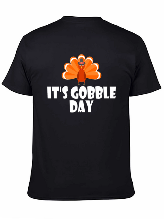 Its Gobble Day T-Shirt Thanksgiving Holiday
