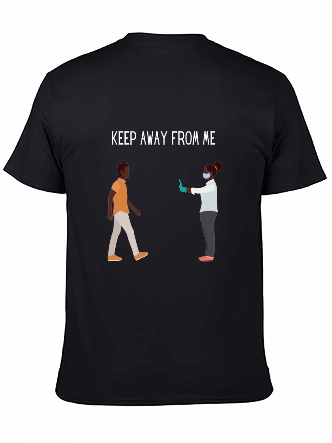 Keep Away From Me Graphic Tee