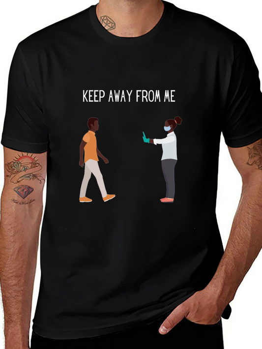 Keep Away From Me Graphic Tee