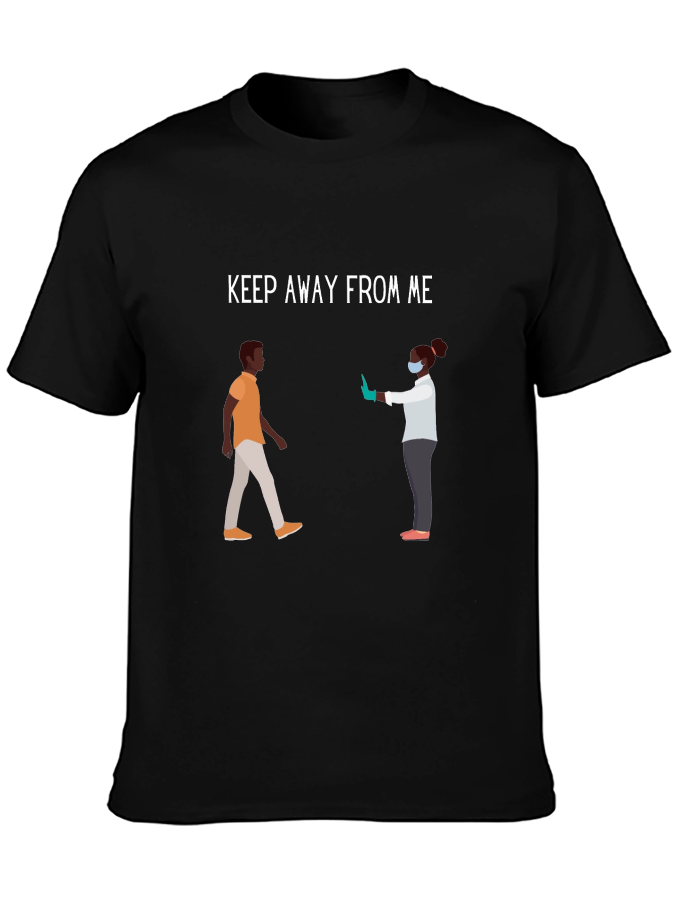 Keep Away From Me Graphic Tee