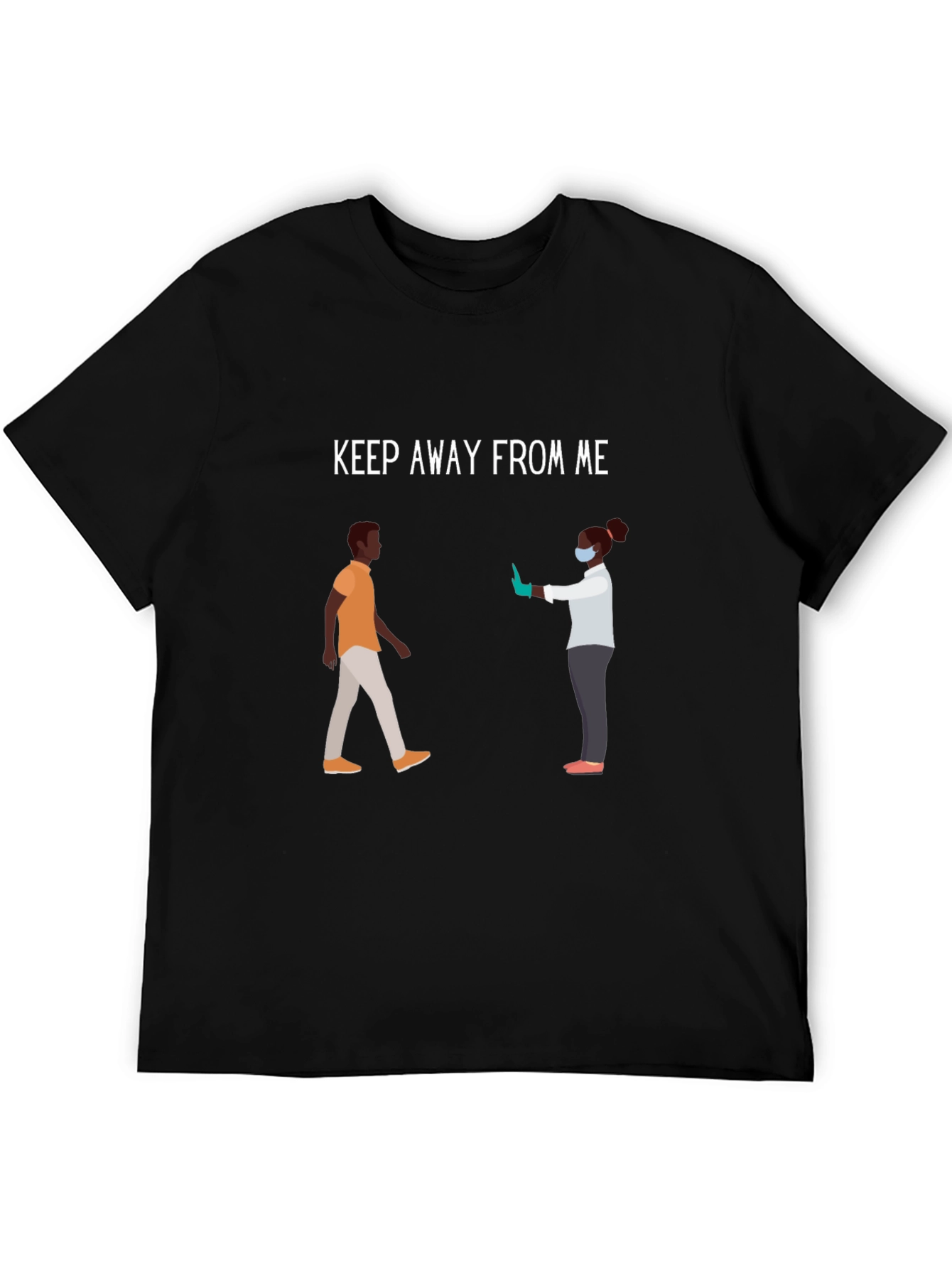 Keep Away From Me Graphic Tee