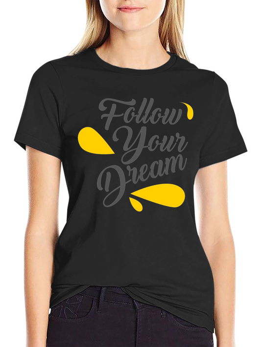 Follow Your Dream Graphic Tee - Black T-Shirt