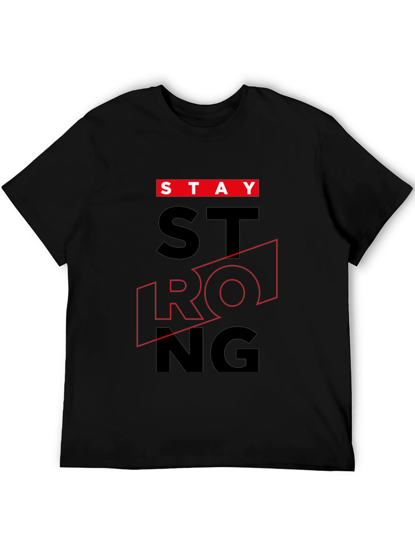 Stay Strong Graphic Tee - Black Cotton T-Shirt