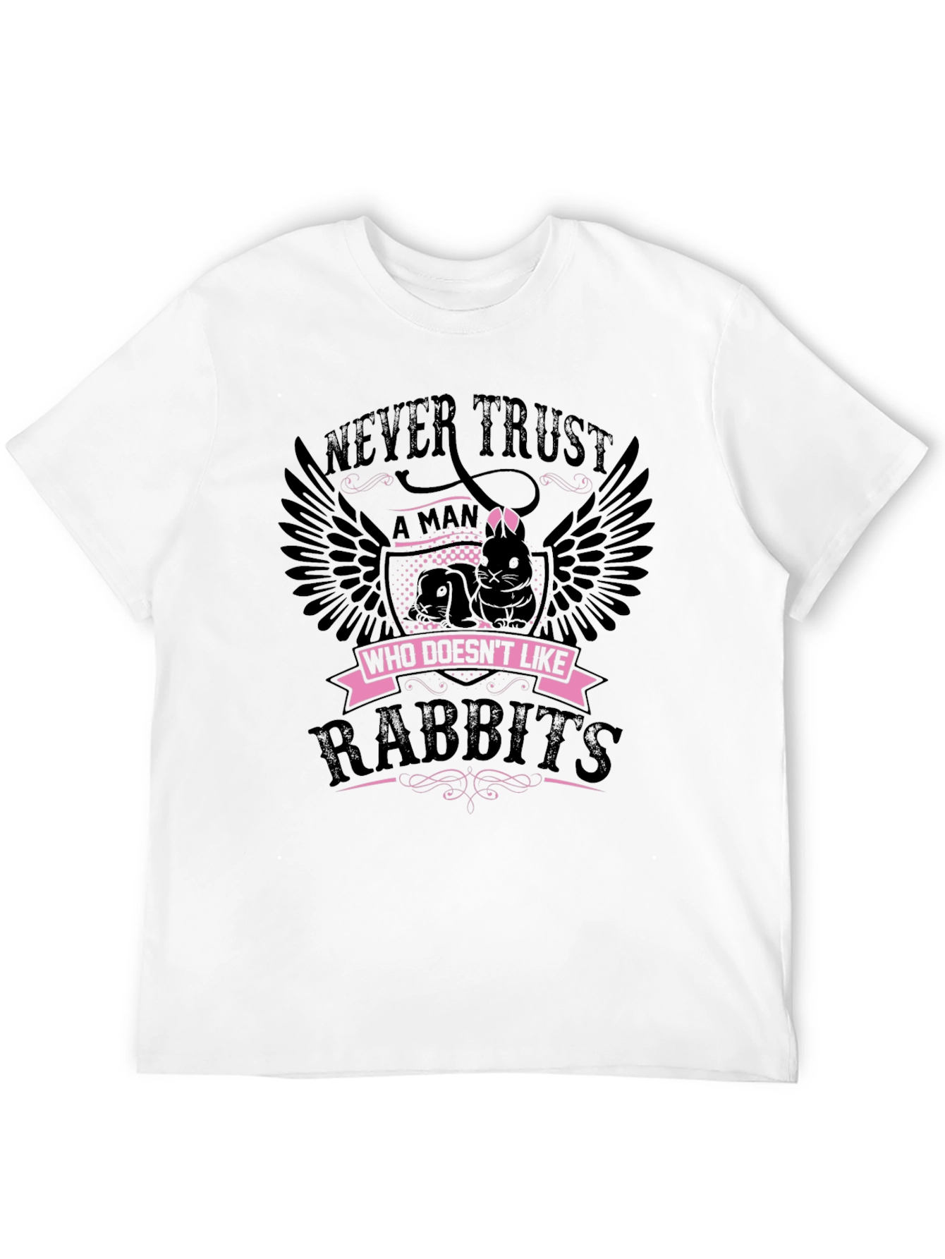 Never Trust a Man Rabbit Graphic Tee