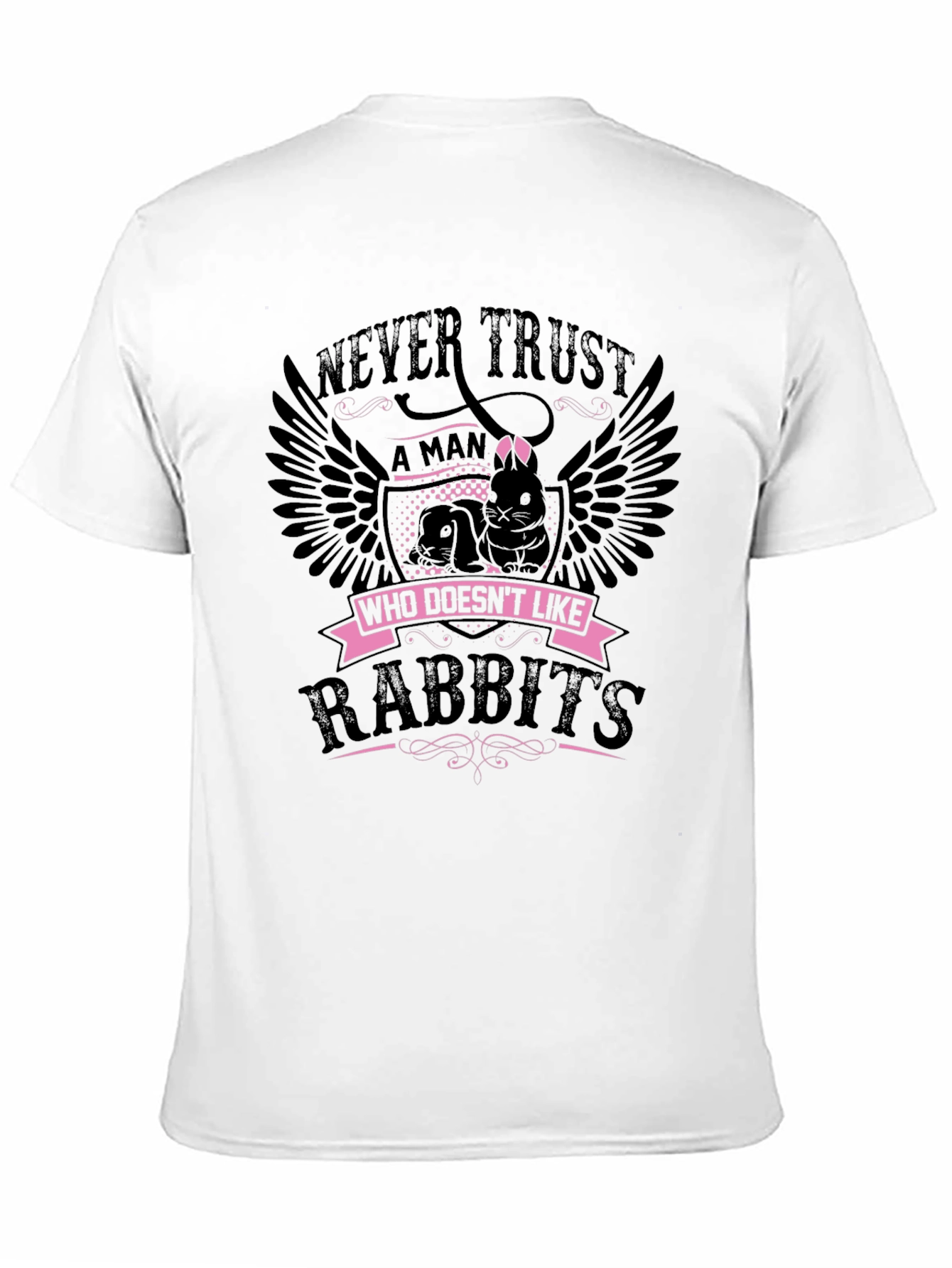 Never Trust a Man Rabbit Graphic Tee