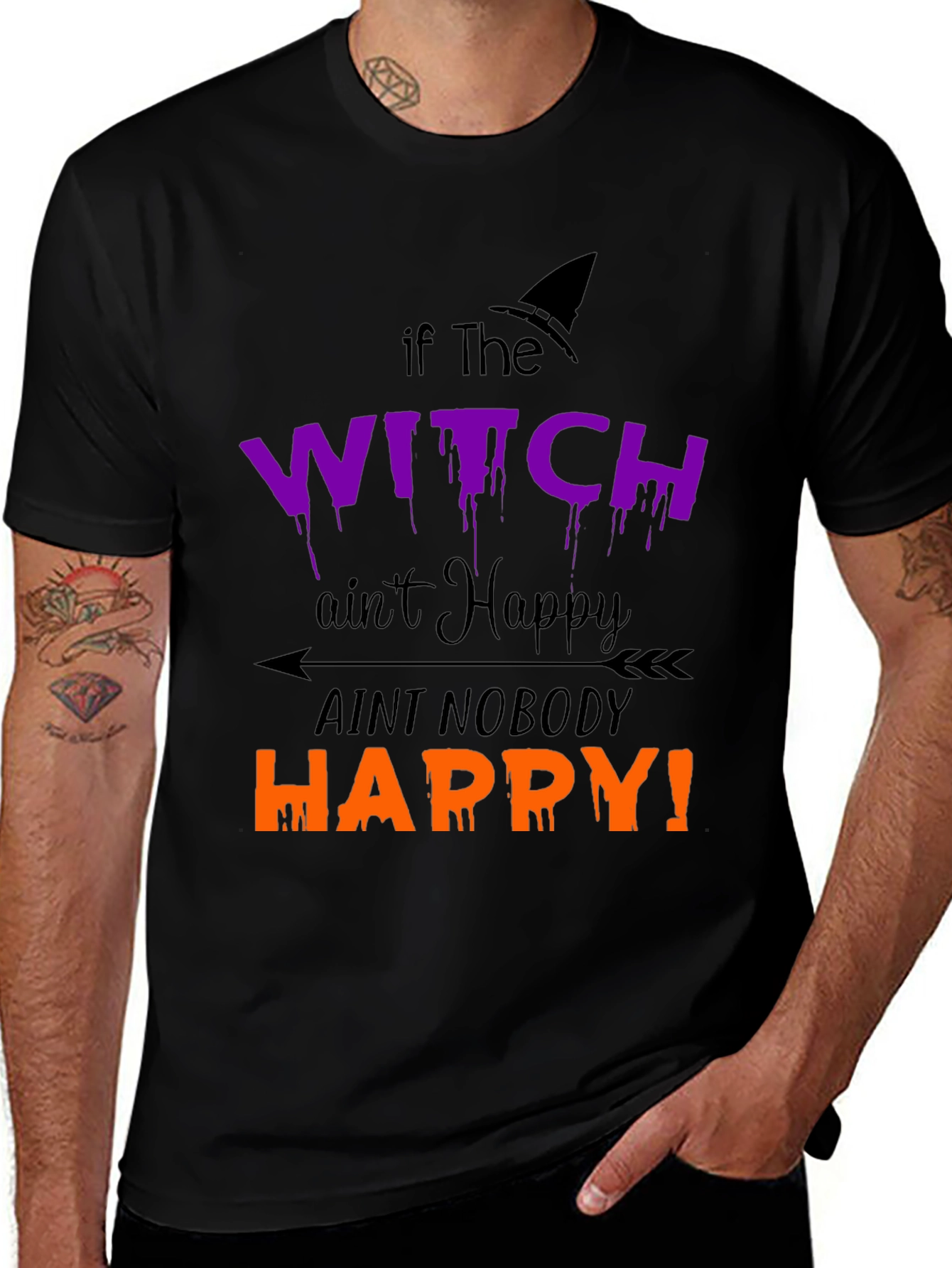 Funny Halloween Witch T-Shirt: If the Witch Aint Happy