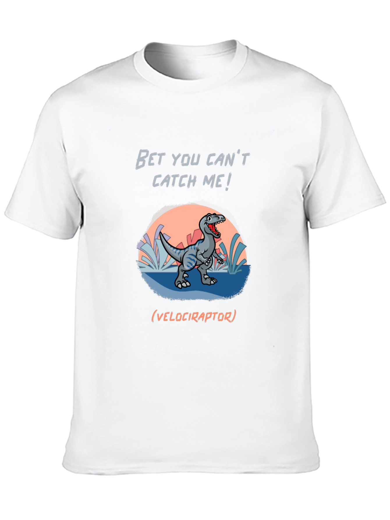 Dinosaur Graphic T-Shirt - Bet You Cant Catch Me!