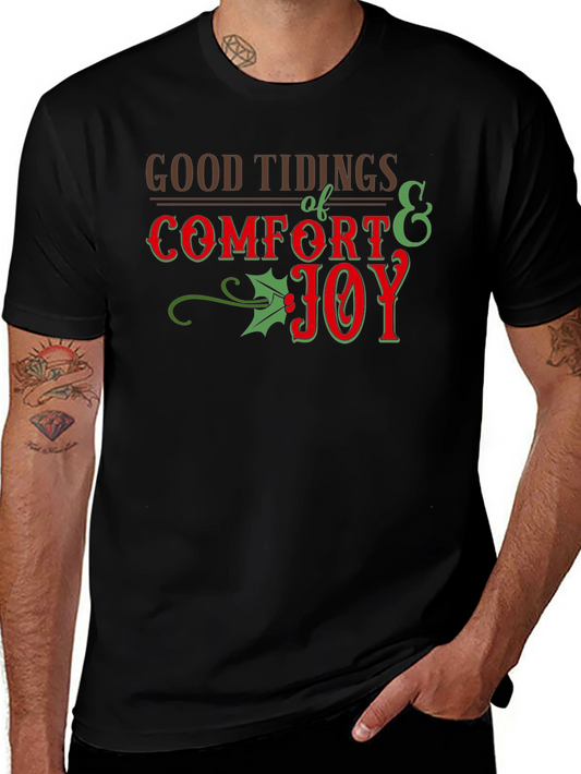 Good Tidings Comfort Joy Holiday T-Shirt
