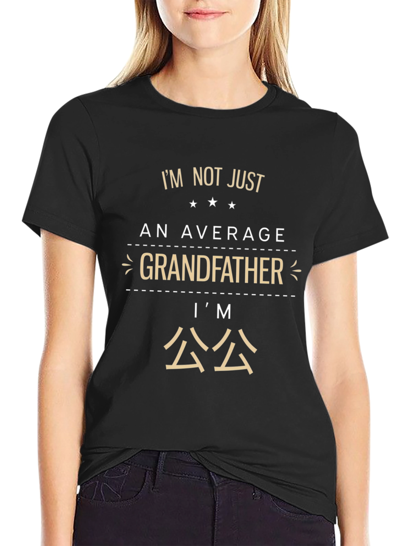 Grandfather T-Shirt - Im Not Just An Average Grandfather