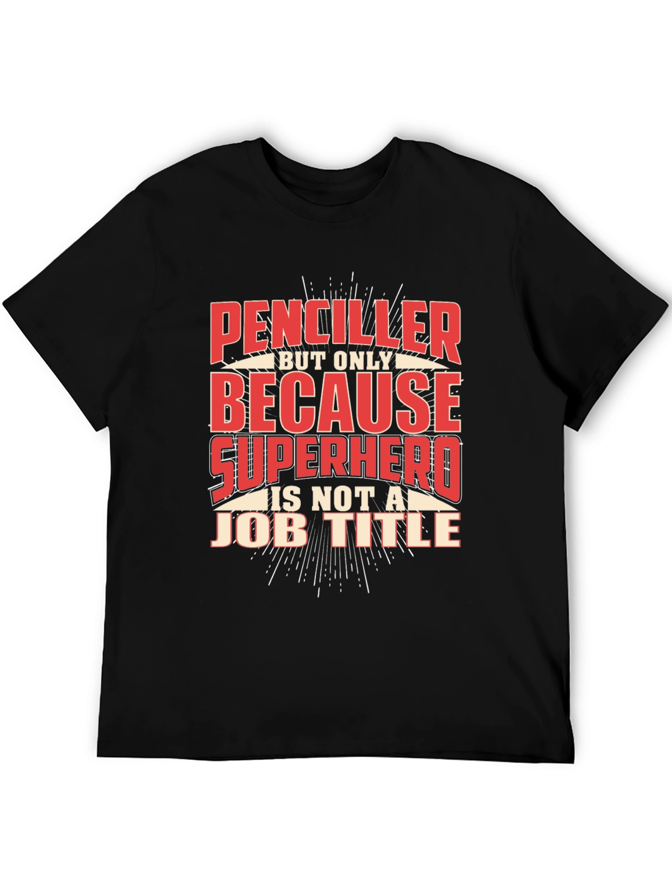Penciller Superhero Job Title Graphic T-Shirt