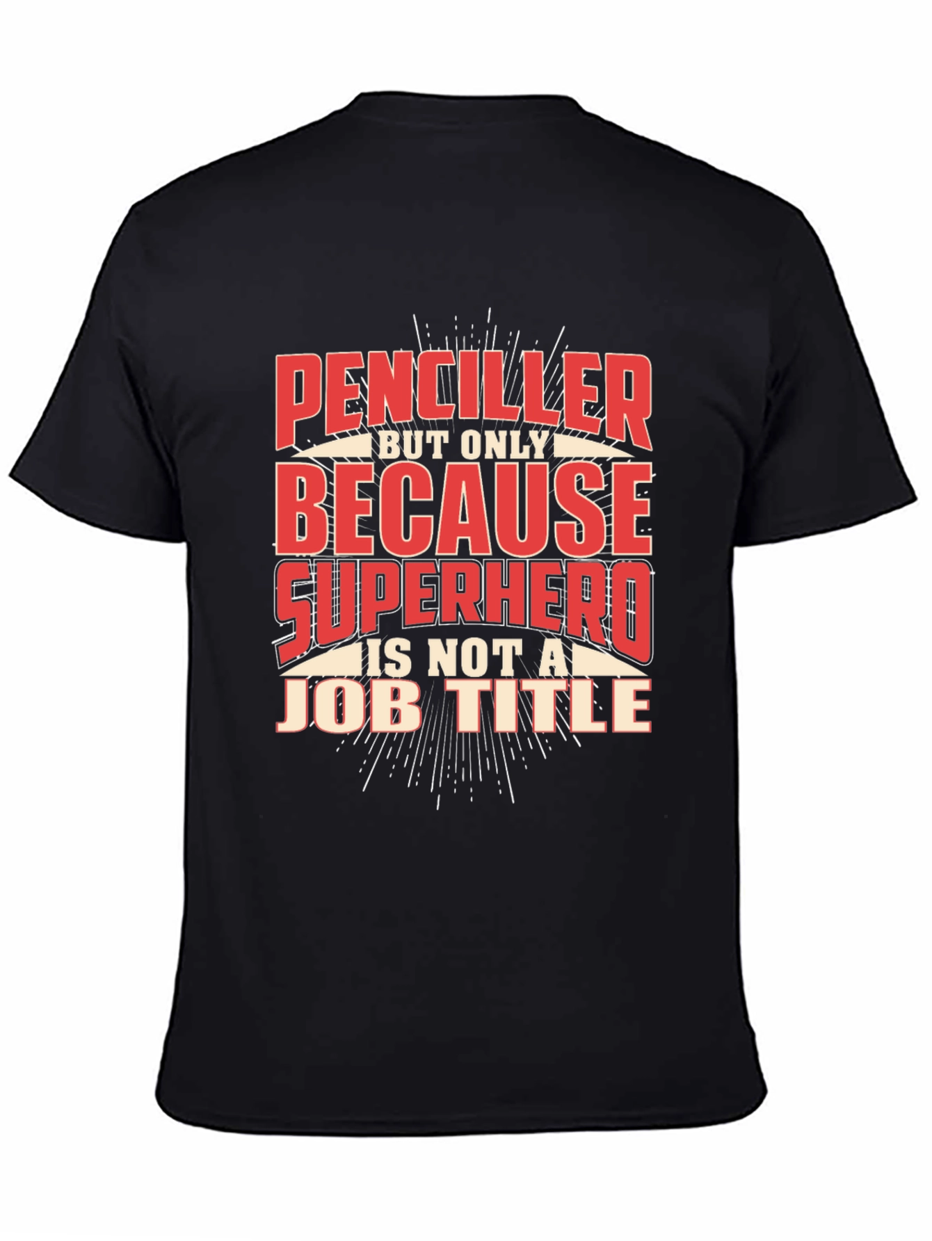Penciller Superhero Job Title Graphic T-Shirt