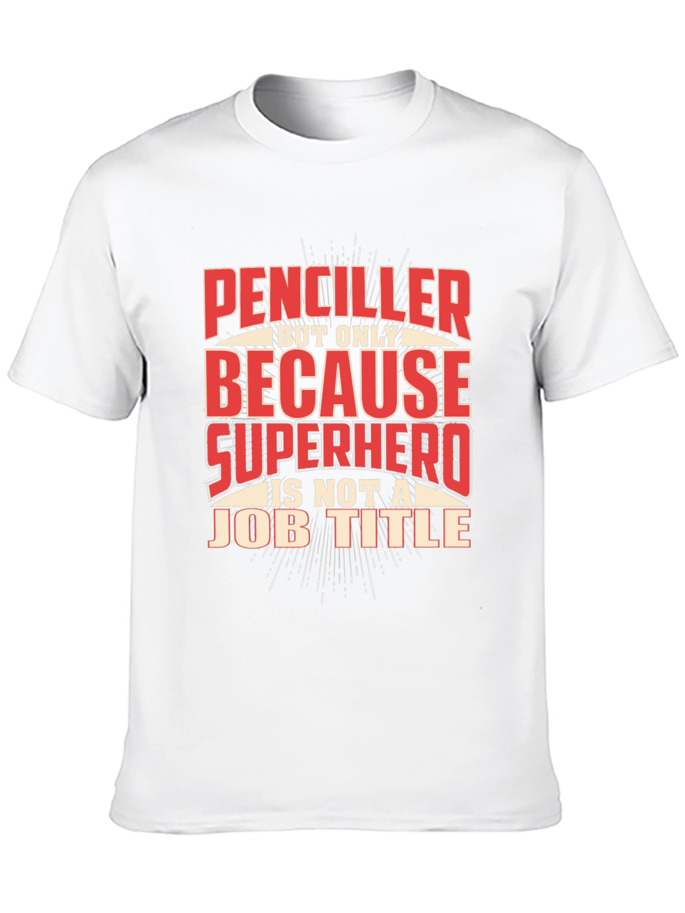 Penciller Superhero Job Title Graphic T-Shirt