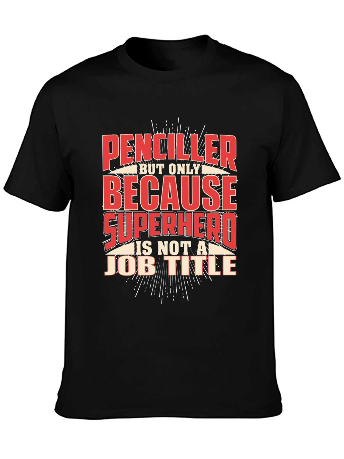 Penciller Superhero Job Title Graphic T-Shirt