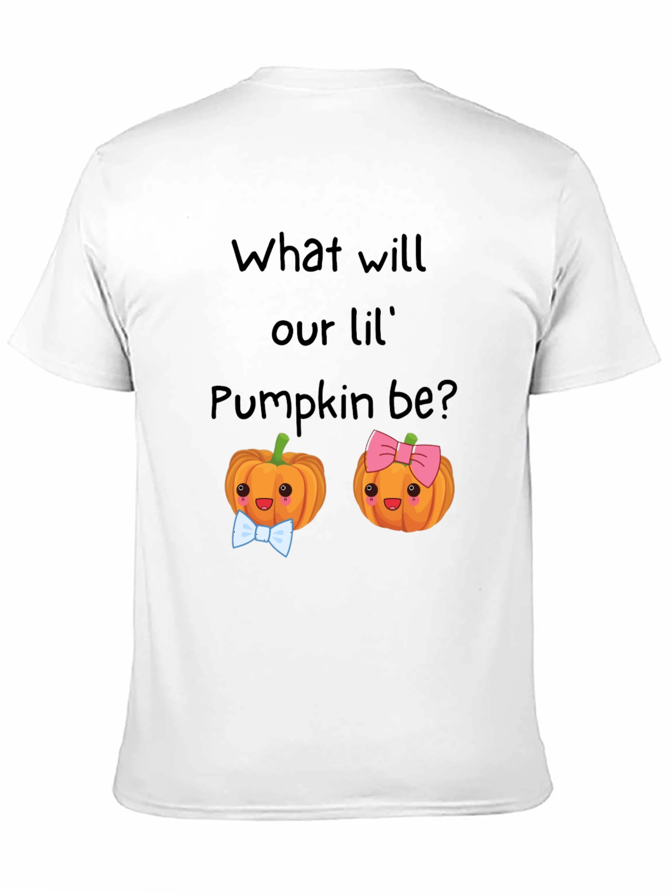 Pumpkin Gender Reveal T-Shirt - Lil Pumpkin Be?
