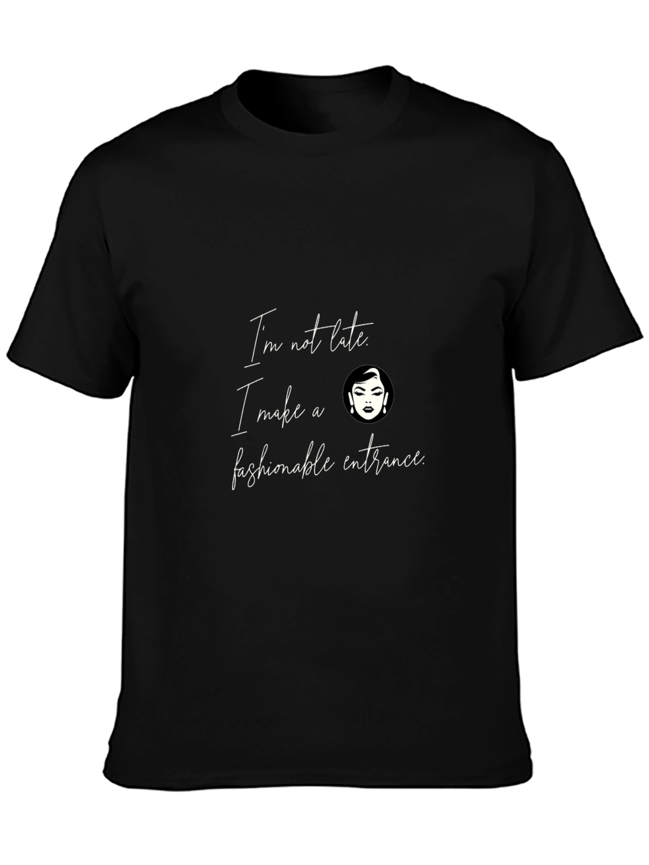Fashionably Late Tee