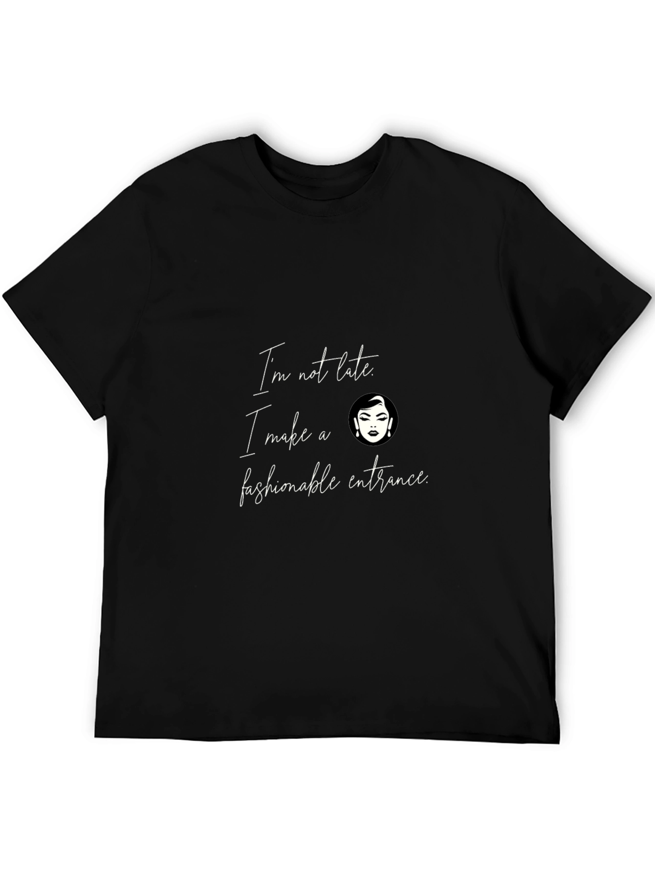 Fashionably Late Tee