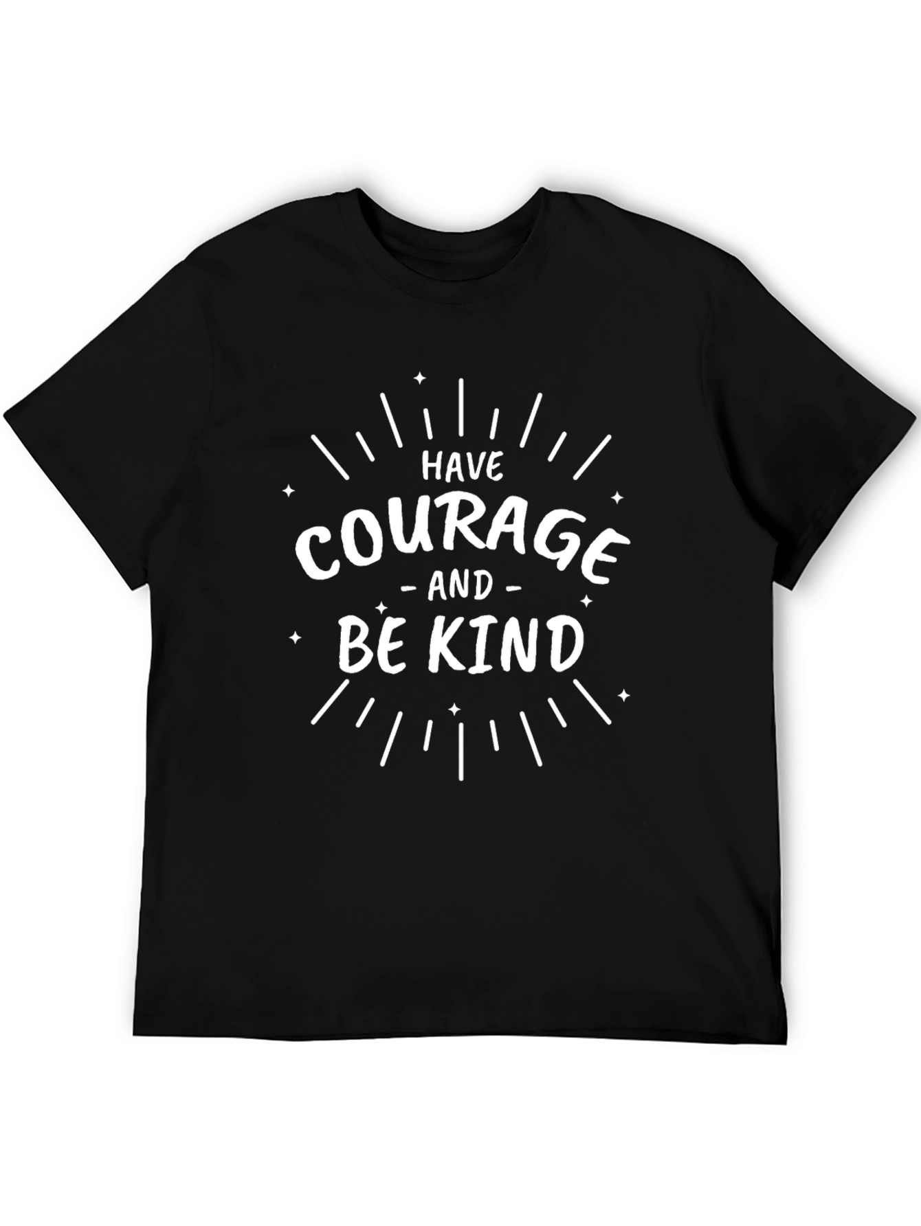 Have Courage and Be Kind Black T-Shirt