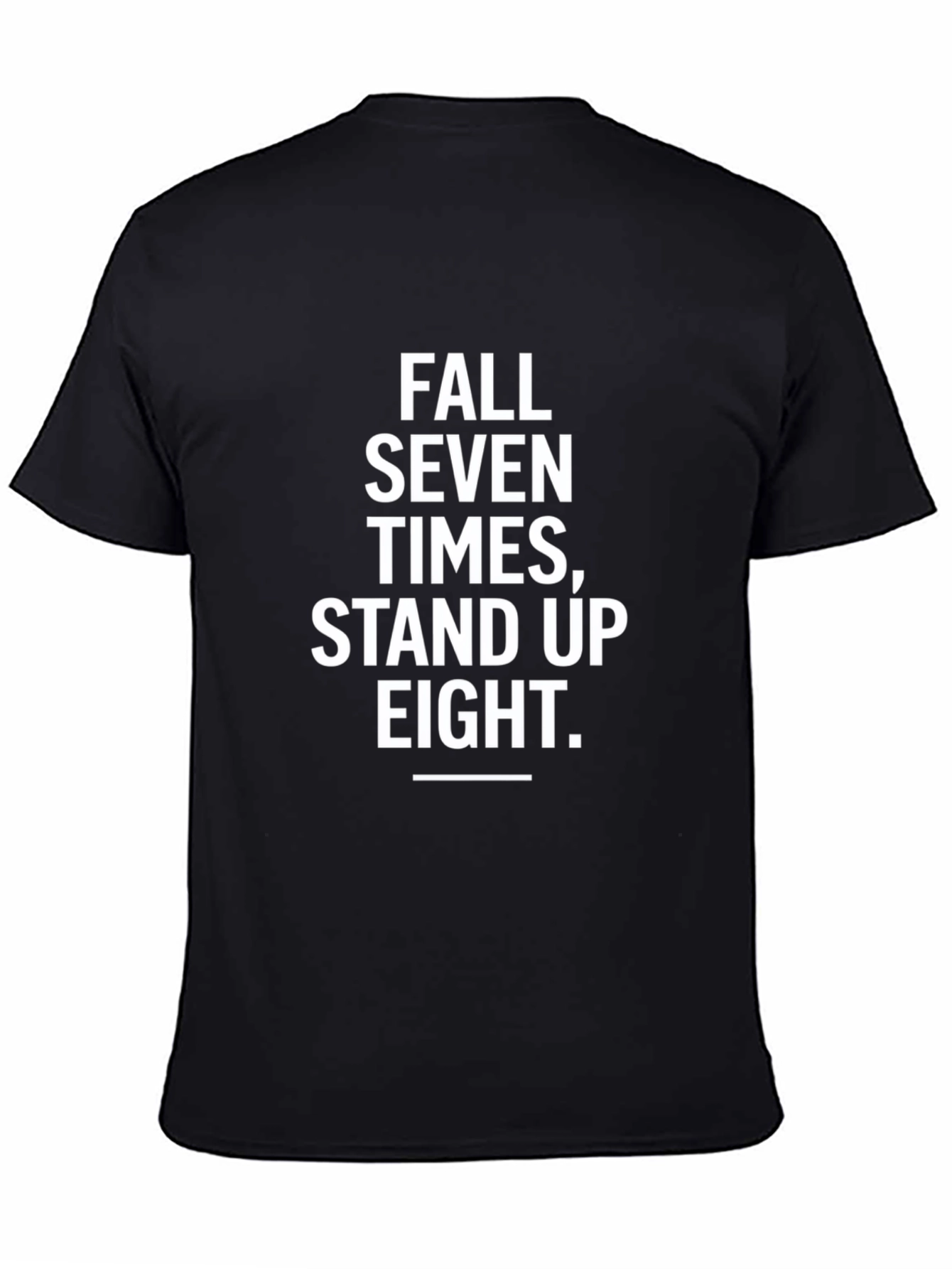 Motivational Fall Seven Times Stand Up Eight Black T-Shirt