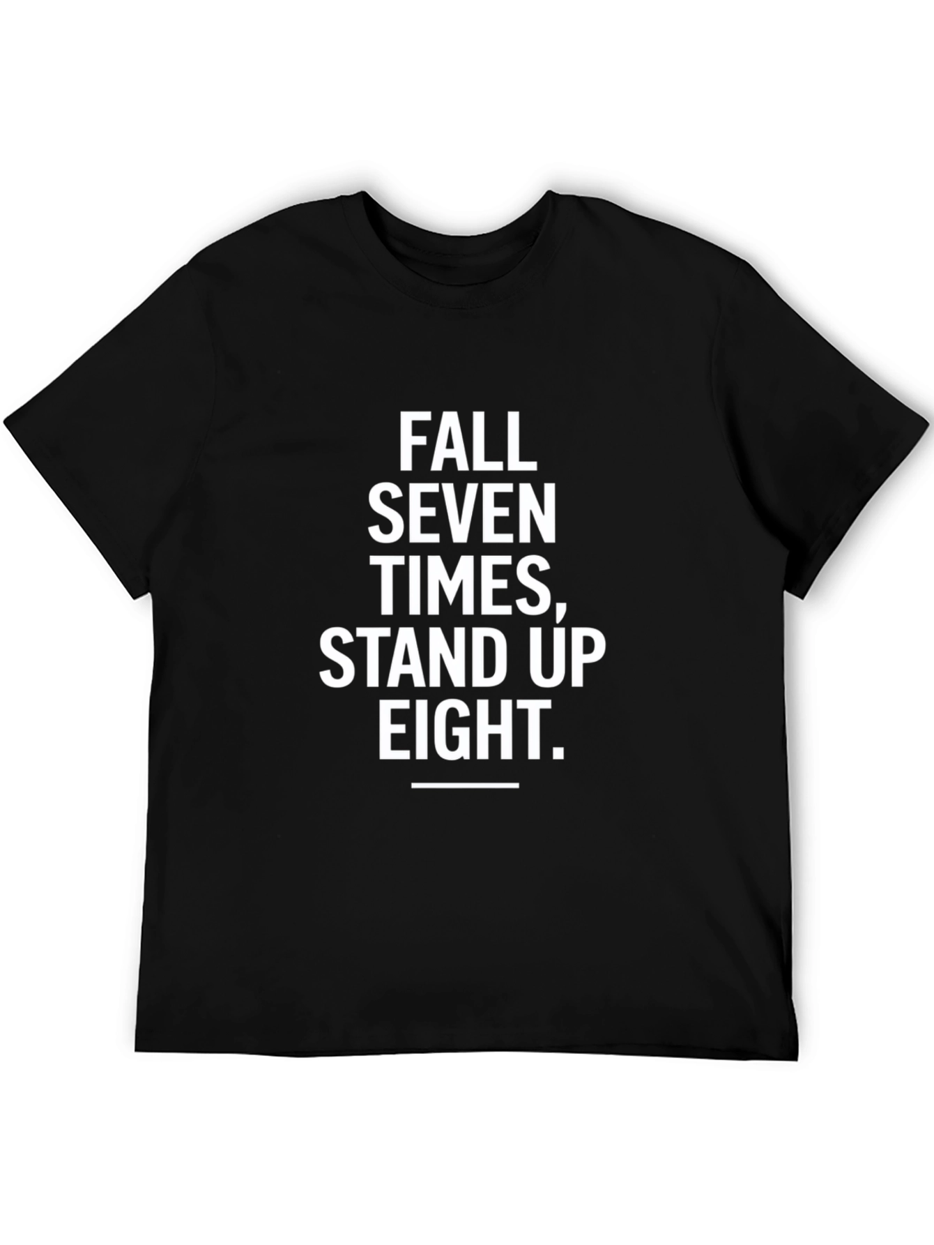 Motivational Fall Seven Times Stand Up Eight Black T-Shirt