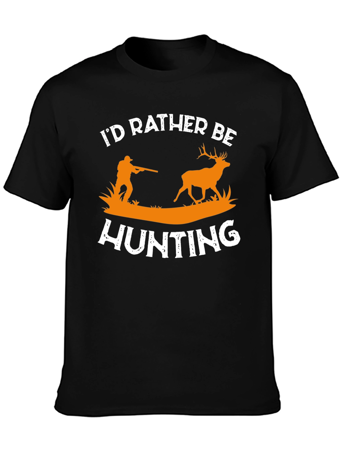 Id Rather Be Hunting T-Shirt