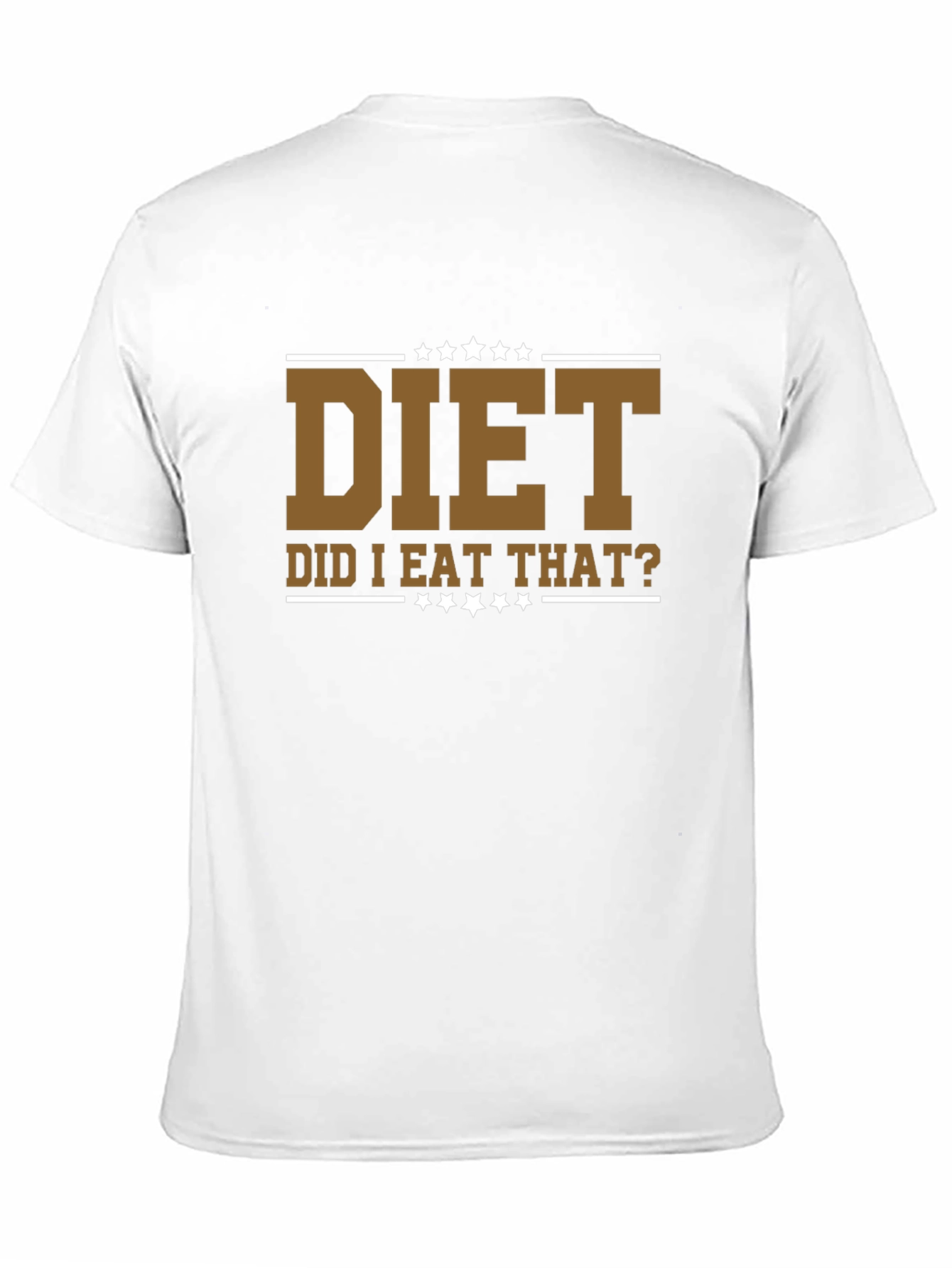 Diet - Did I Eat That? Funny Graphic T-Shirt