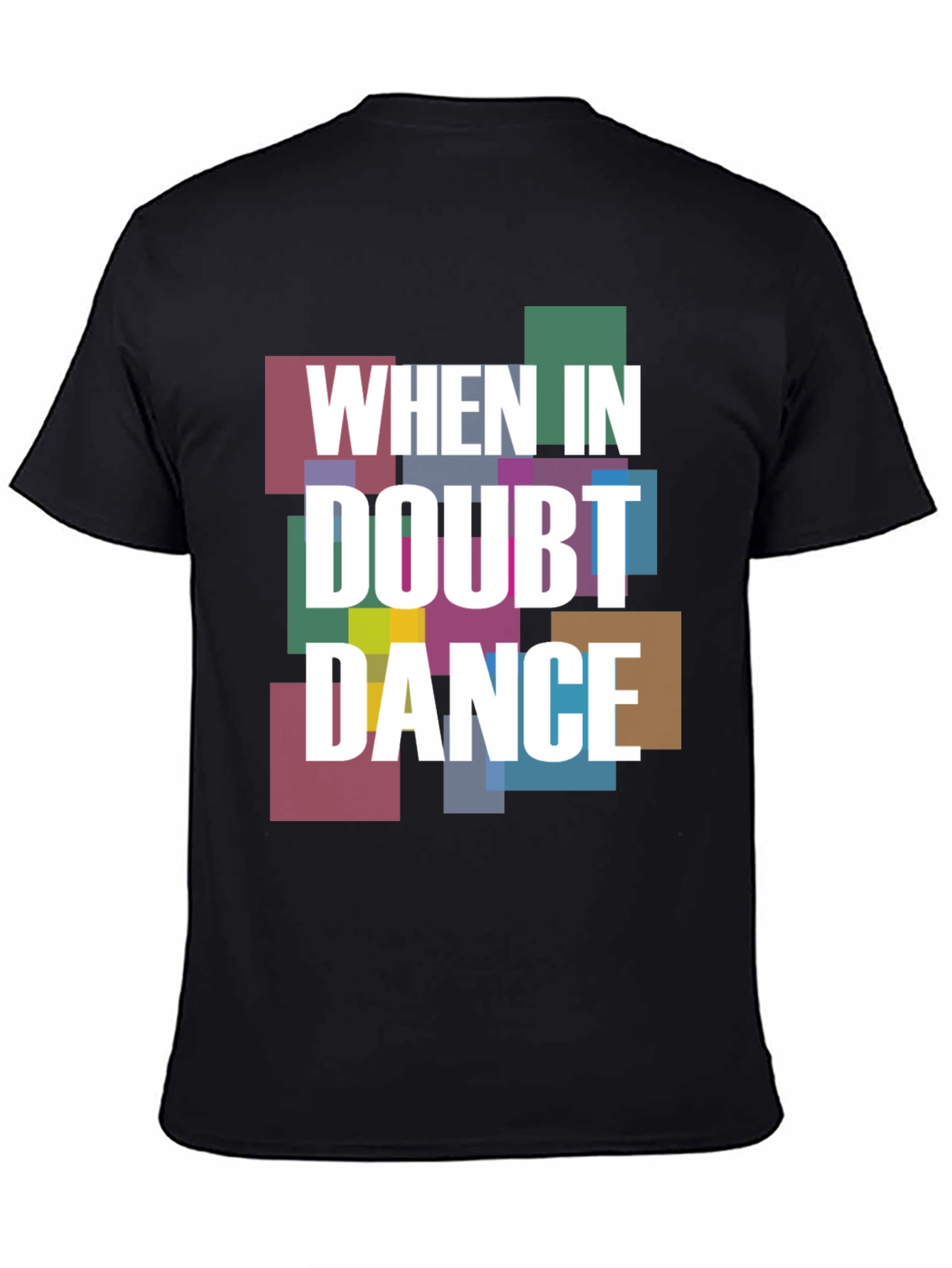 When in Doubt Dance Graphic T-Shirt