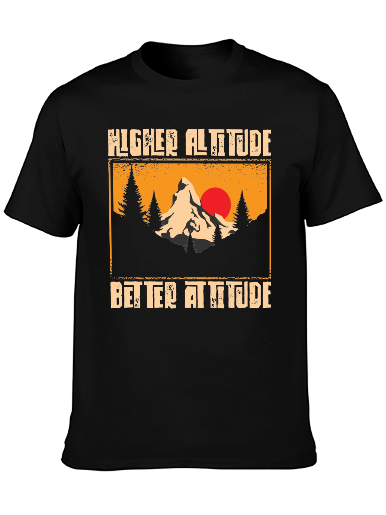 Higher Altitude Better Attitude Black T-Shirt