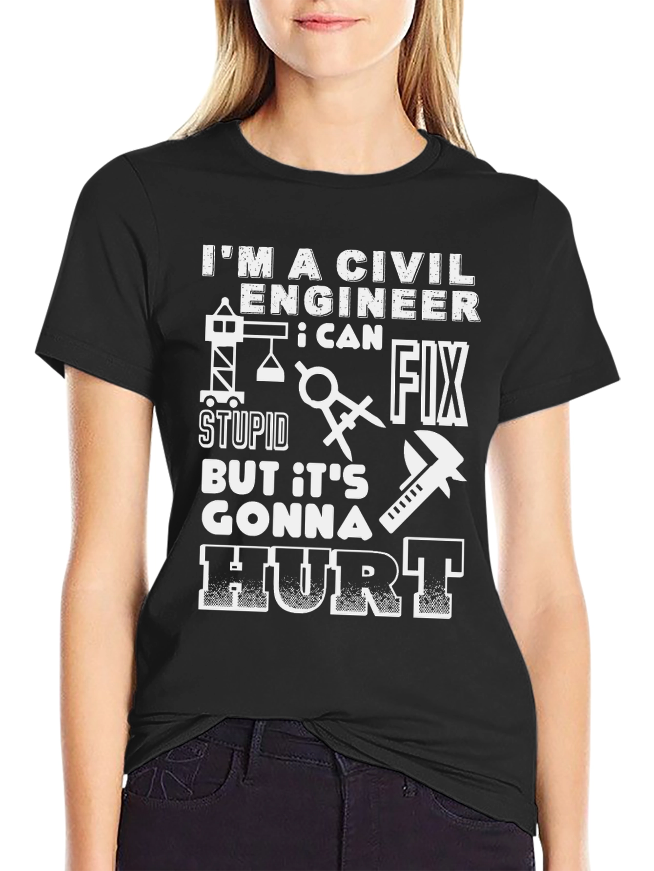 Civil Engineer T-Shirt - Fix Stupid Hurt Design