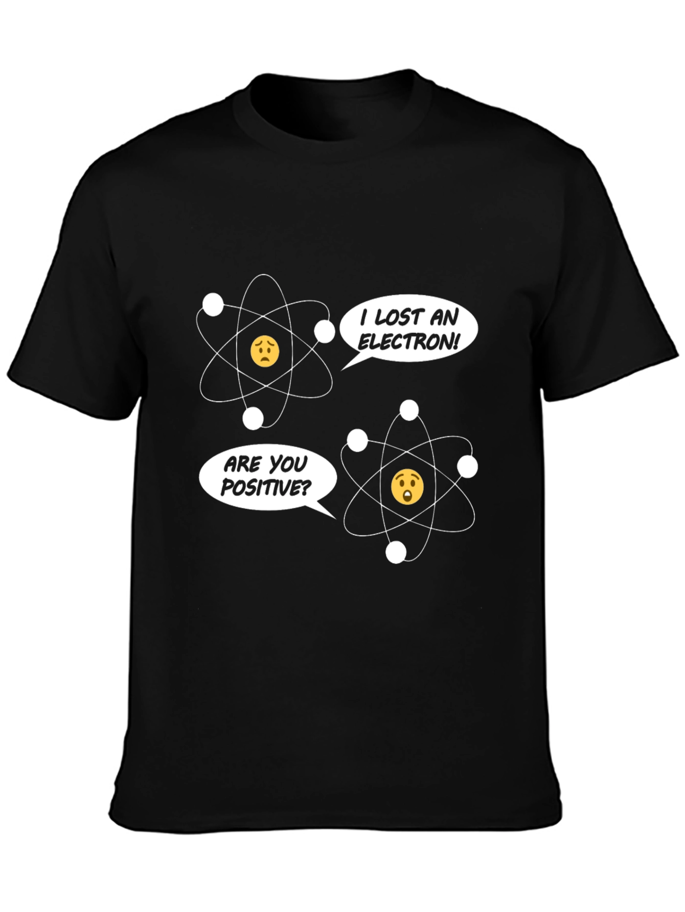 Funny Science Humor T-Shirt - Lost an Electron