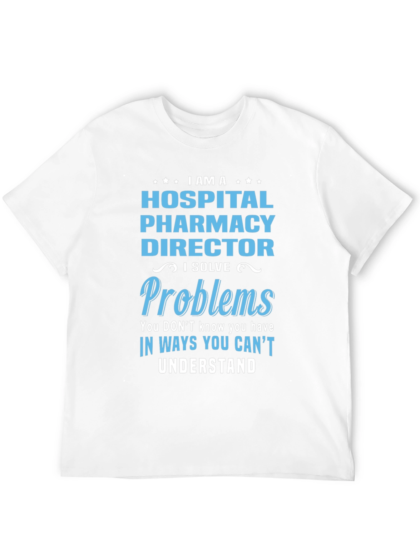 Hospital Pharmacy Director T-Shirt