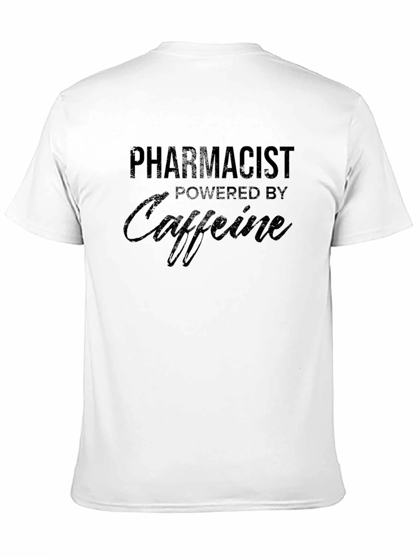 Pharmacist Powered by Caffeine Black T-Shirt