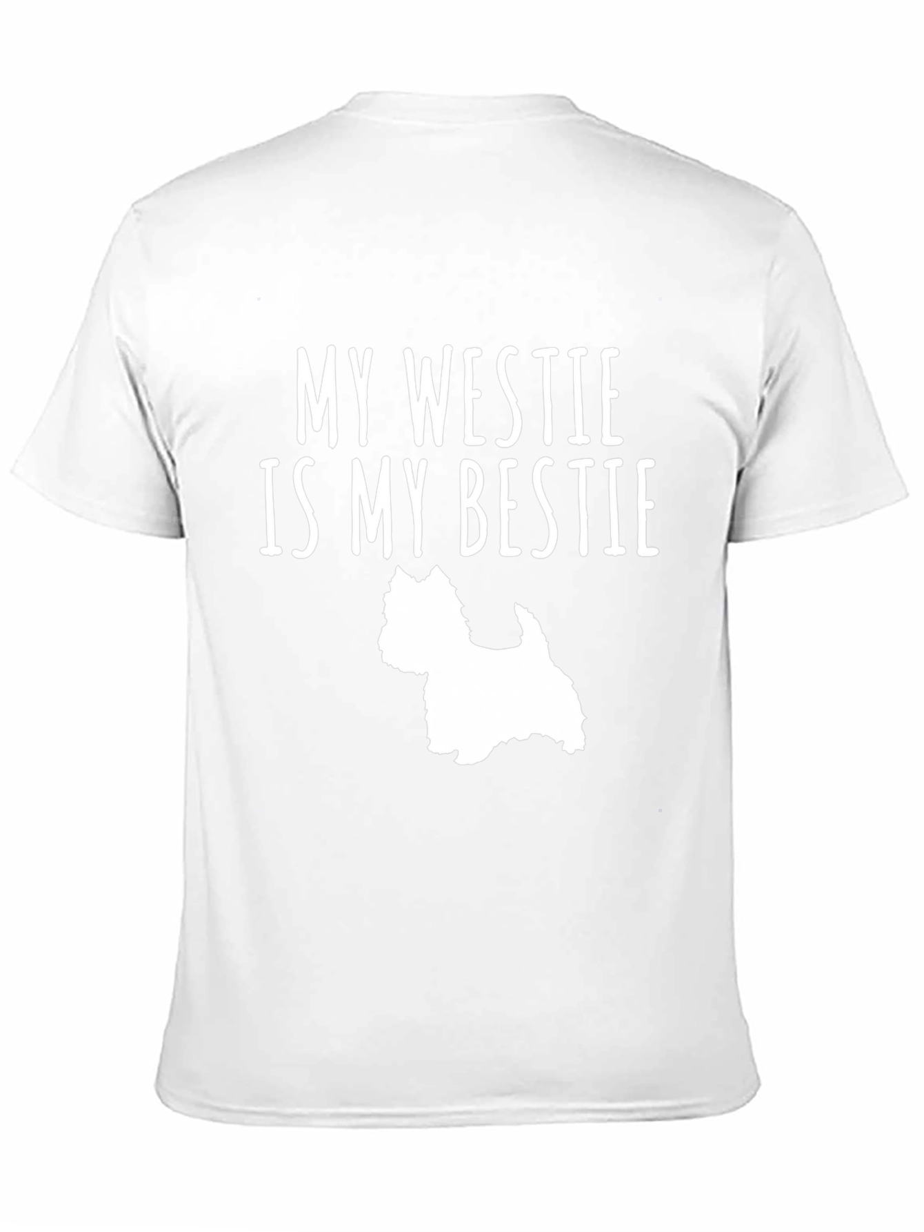 My Westie is My Bestie - Novelty T-Shirt