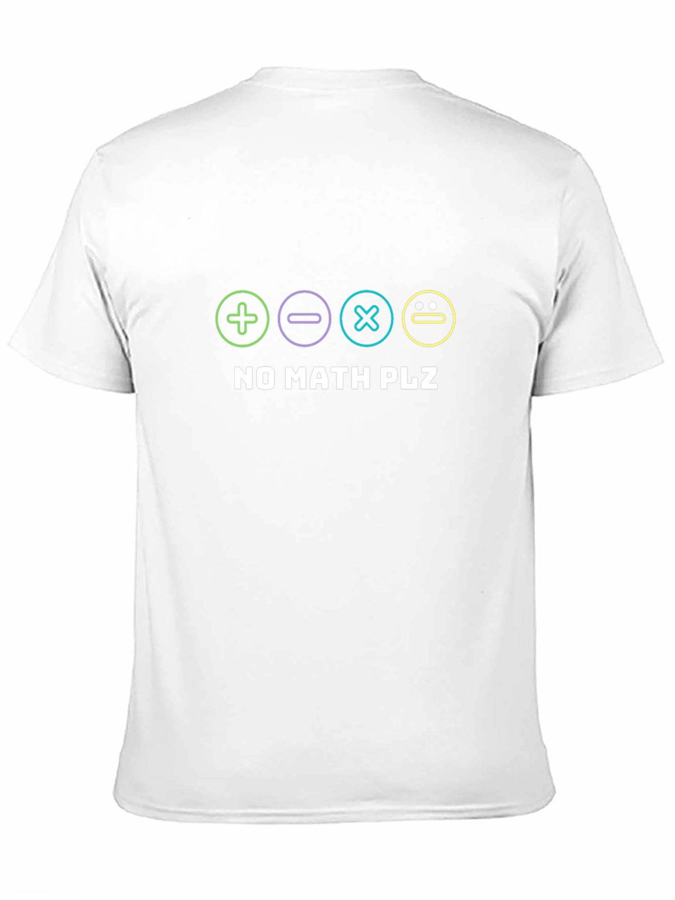 No Math Plz Graphic T-Shirt