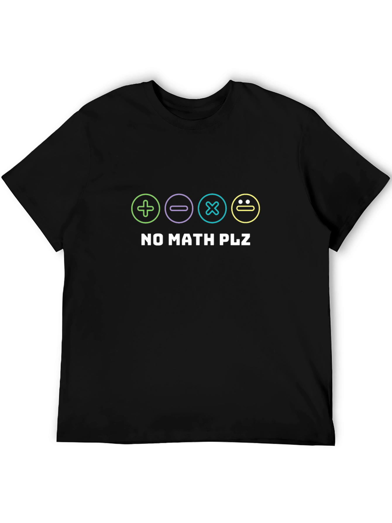 No Math Plz Graphic T-Shirt
