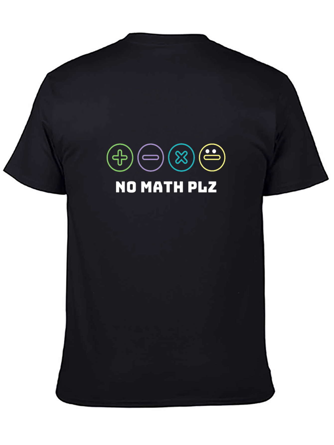 No Math Plz Graphic T-Shirt