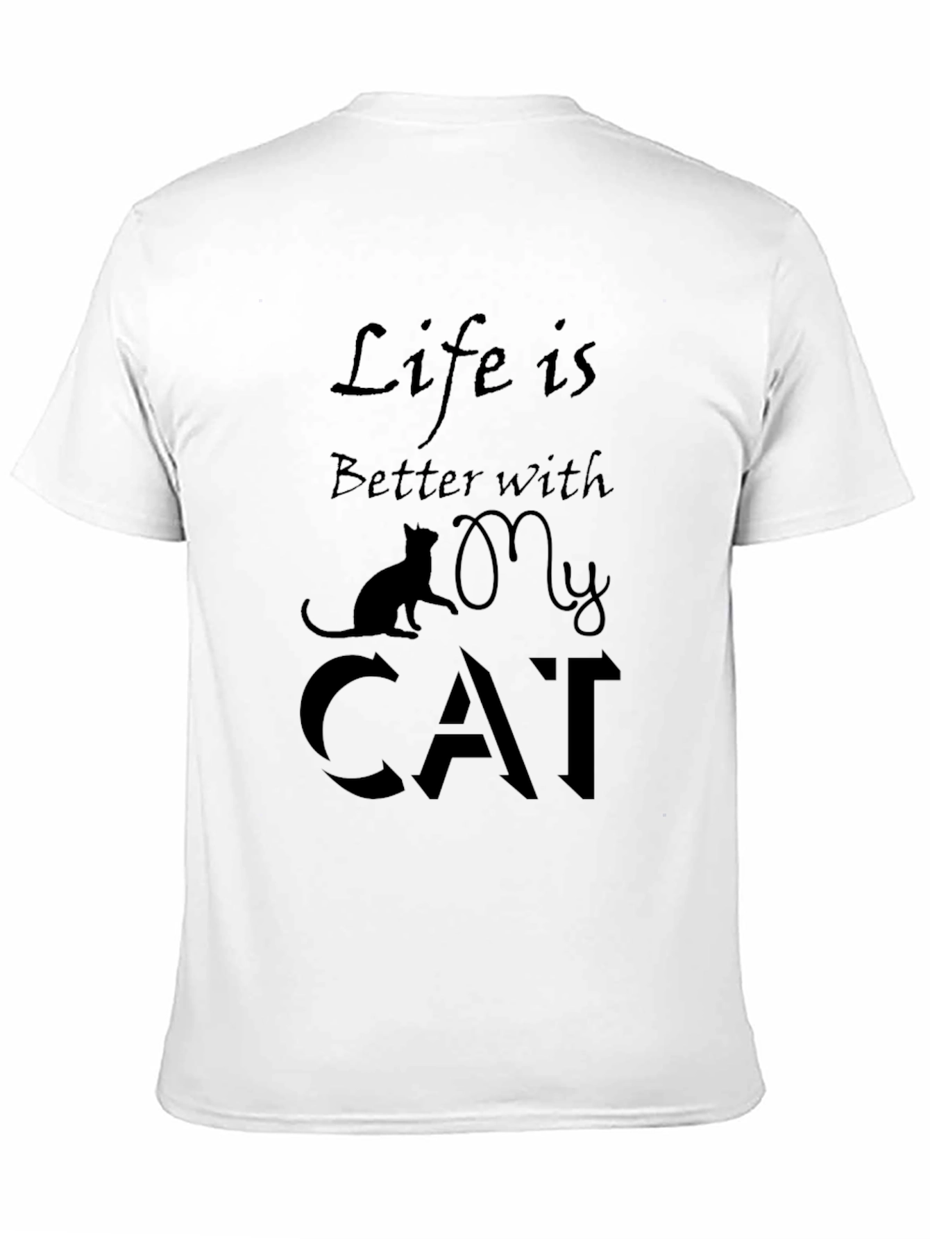 Life is Better with My Cat Graphic Tee